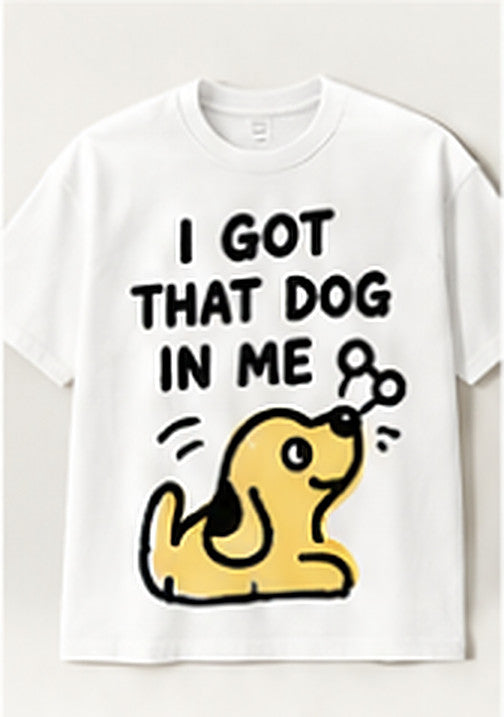 That Dog In Me Tee